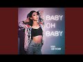 Miniature de la vidéo de la chanson Baby Oh Baby (Remix)