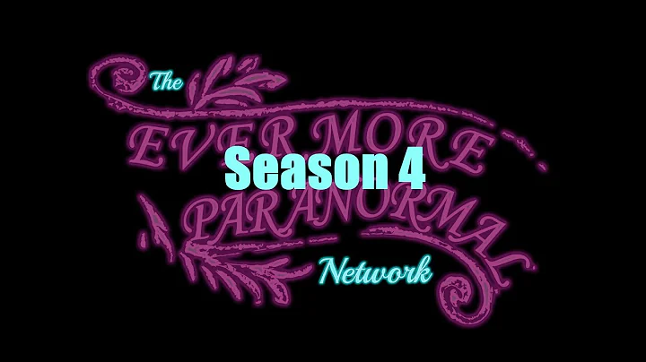 The Evermore Paranormal Network Season 4 Episode 2...