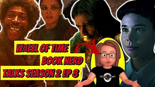 Wheel of Time Book Nerd Talks Season 2 Episode 8, What Was Meant to Be