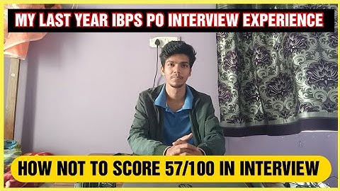 Mijn IBPS PO-interviewervaring vorig jaar | Hoe je je interview niet verpest | #ibpspo #interview