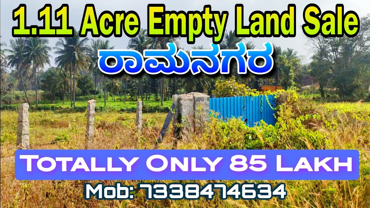 1Acre 11 gunta Empty Land for sale in Ramanagara, low Cost only 85