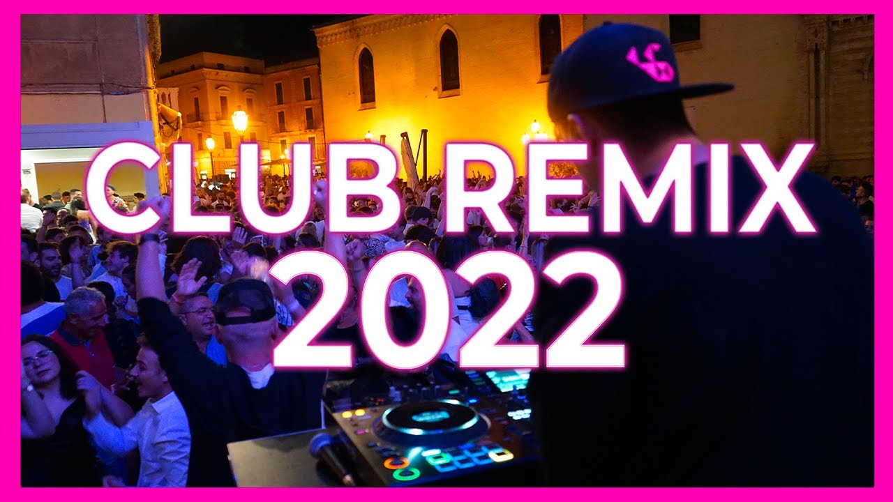 CLUB REMIX MIX 2022 - Mashup & Remixes Of Popular Songs 2022 | Dj Party Music Dance Remix 2022 ?