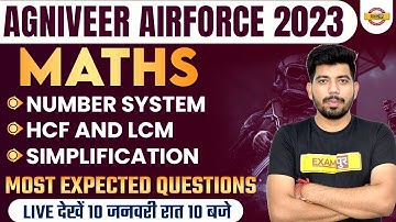 AGNIVEER AIRFORCE 2023 | MATHS | NUMBER SYSTEM | HCF AND LCM | SIMPLIFICATION | BY AKASH SIR EXAMPUR