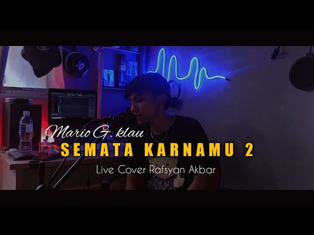 Lagu Viral Terbaru - Semata karenamu 2 ( Live cover rafsyan Akbar ) class=