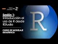 Introducción al uso de R desde RStudio