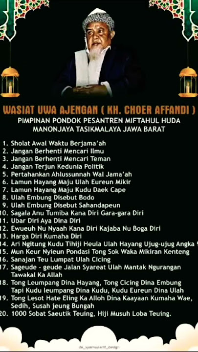 Amanat uwa ajengan Khoer Affandi, amanat ulama, Waliyulloh, ponpes Miftahul Huda manonjaya
