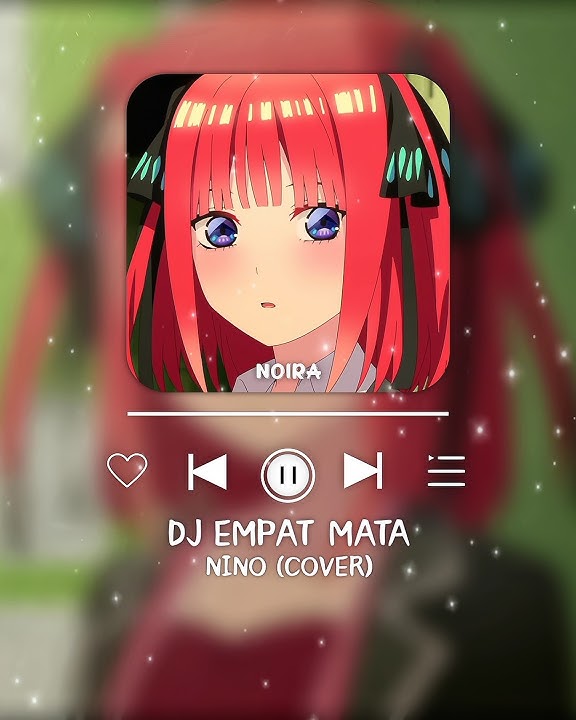 Dj Empat Mata (Nino Cover) #ninonakano #gotoubunnohanayome #anime #aicover #tiktokvideo #coversong