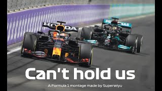 Formula 1 || Can't hold us