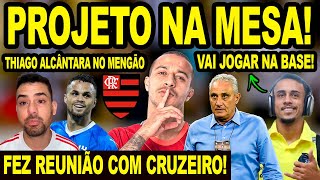 FLAMENGO ABRE NEGOCIAÇÃO COM THIAGO ALCÂNTARA! ESTAFE DE MICHAEL SE REÚNE COM CRUZEIRO! EMPRÉSTIMO