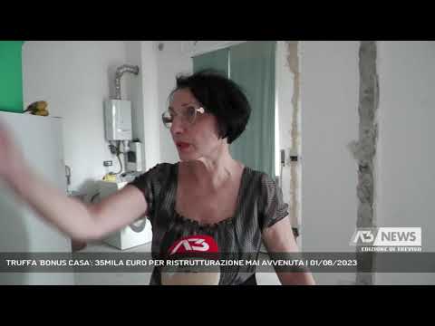 TRUFFA 'BONUS CASA': 35MILA EURO PER RISTRUTTURAZIONE MAI AVVENUTA | 01/08/2023