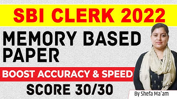 SBI Clerk 2022 | Memory Based Paper | Boost Accuracy and Speed Score 30/30 in English Section #Shefa