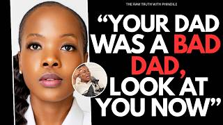 Confronting My Father's Legacy | The Raw Truth With Phindile and Madam Speaker