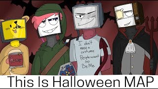 This Is Halloween | Map | OPEN | READ DESC.