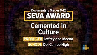 SEVA 2025: Documentary 9-12 SEVA Award: Cemented in Culture