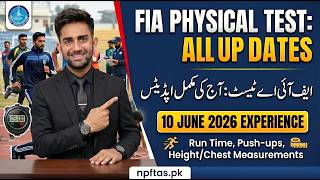 FIA Physical Update 10 June 2026 | Latest Merit Status & Next Plan for Failed Candidates