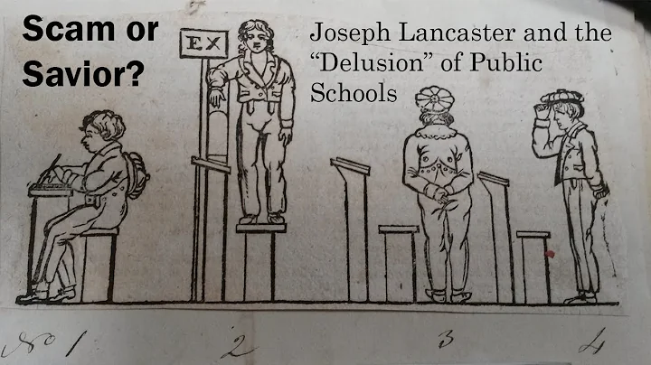 Scam or Savior? Joseph Lancaster and the "Delusion...