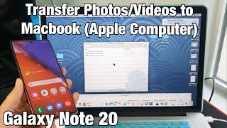 Galaxy Note 20: How To Transfer Photos/Videos To Macbook (Apple Computer) -  Youtube