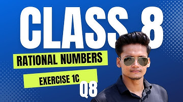 Ex 1C Q8 Class 8 Rational Numbers class 8 CBSE RS Aggarwal Rajmith