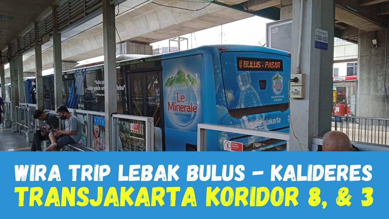 Cara Termudah & Efisien ke Terminal Kalideres dari Lebak Bulus || TransJakarta Koridor 8 - 3