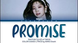 TWICE DAHYUN - 'PROMISE' Lyrics (Vocal & Piano Cover) (Color Coded Lyrics Kan/Rom/Eng)