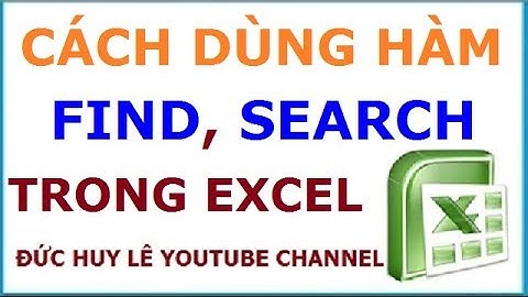 Cách dùng và phân biệt hàm Find, Search - Hàm dò tìm chuỗi ký tự trong Excel