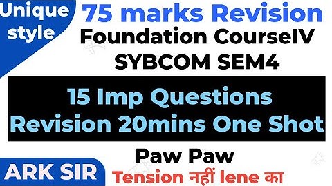 2025🔥|24mins Explanation|Foundation Course sem4 Sybcom|SyBAf  Sem4|Imp QUESTION Exam|ARKsir|SyBA