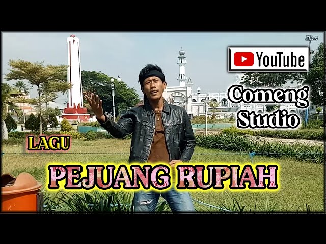 PEJUANG RUPIAH - Comeng [ Official Music Video ] class=