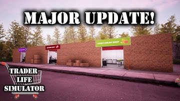 Latest Update 2.0 in Trader Life Simulator
