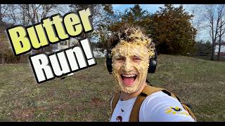 I Did a Butter Run…