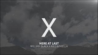 William Black x Rico & Miella - Here At Last