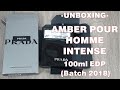 Unboxing Prada Amber Pour Homme Intense by Prada (2018 batch)