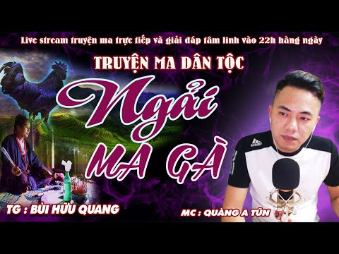 Video NGẢI MA GÀ | Truyện ma dân tộc Lạng Sơn yểm bùa ngải... - youtube