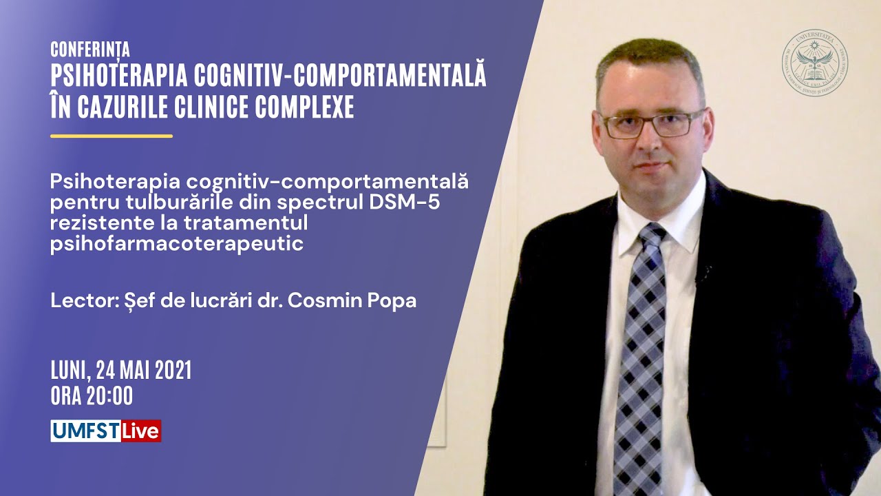 Conferința -  Psihoterapia cognitiv-comportamentală în cazurile clinice complexe (I)