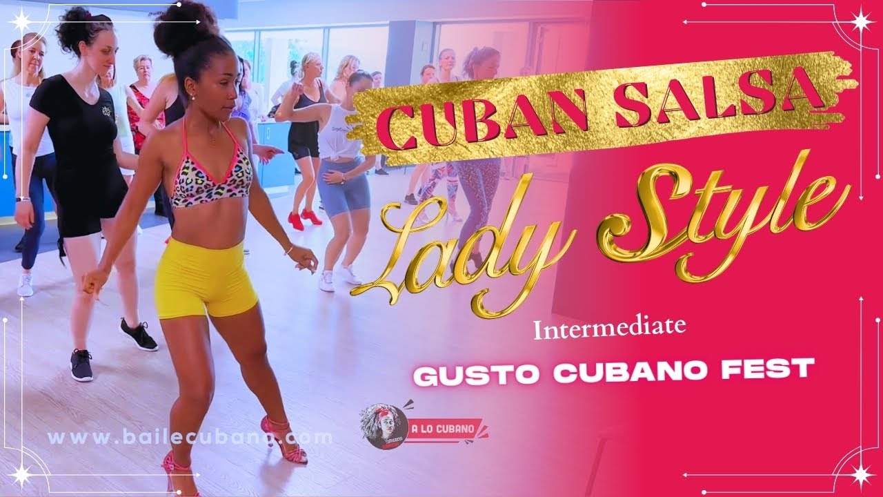 Lady Style Salsa 👠🔥 cubana, timba,  Gusto Cubano Fest Hungary 🇭🇺. Tutorial Clases online