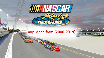 NR2003 Cup Mods from (2000-2019)