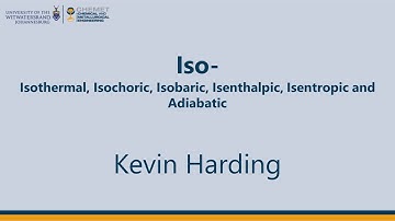 Iso- (Isothermal, Isochoric, Isobaric...) [Lecture]