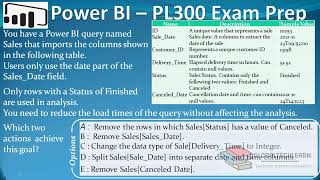 PL 300 : Q36 - Power BI Split Date &amp; Time to optimize model