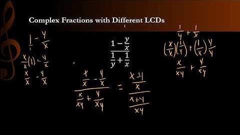 Complex Fractions with Different LCDs