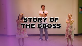 Story of the Cross | Kids Actions