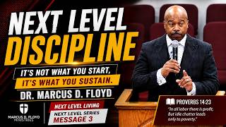 Next Level Discipline | Dr. Marcus D. Floyd