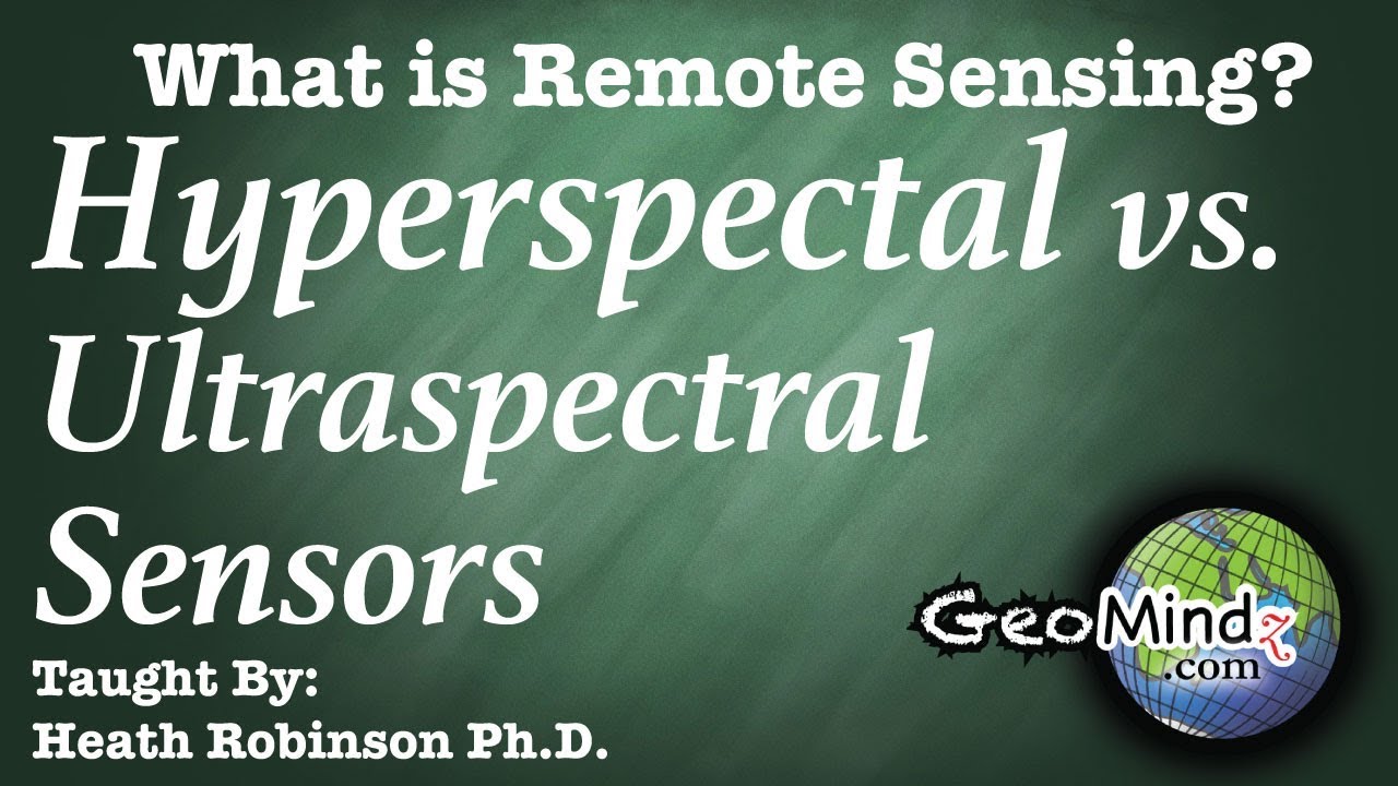 Hyperspectral and Ultraspectral Remote Sensing -What is Remote Sensing ...