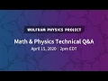 Wolfram Physics Project: Math & Physics Technical Q&A