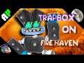 Trapbox on fire haven fanmade ftmsmcontent  discohedgehogofficialyt animated whatif