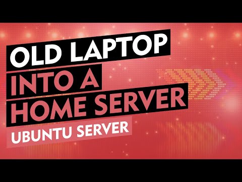 How To: Turn An Old Laptop Into a Home Server
