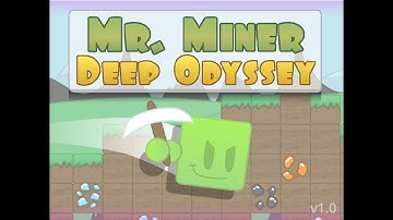 Mr. Miner || Deep Odyssey /  Part 1 (Scratch) Full Playthrough