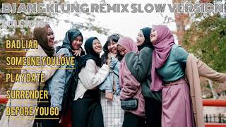 Dj Angklung Remix Slow Version Bad Liar Someone You Lofeplay Datesurrender