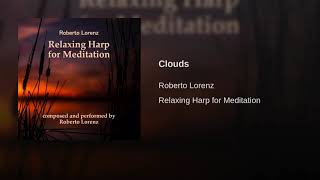 Relaxing Harp for Meditation - "Clouds" (2019)