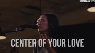 Center Of Your Love + Spontaneous | Upperroom Sets