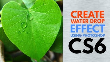 Create Water Drop Effect Using Photoshop CS6 || Photoshop CS6 Tutorial