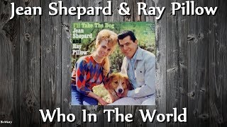 Watch Jean Shepard Who In The World video